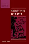 Women's Work, 1840–1940 cover