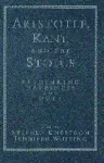 Aristotle, Kant, and the Stoics cover