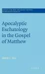 Apocalyptic Eschatology in the Gospel of Matthew cover