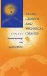 Trade, Growth and Technical Change cover