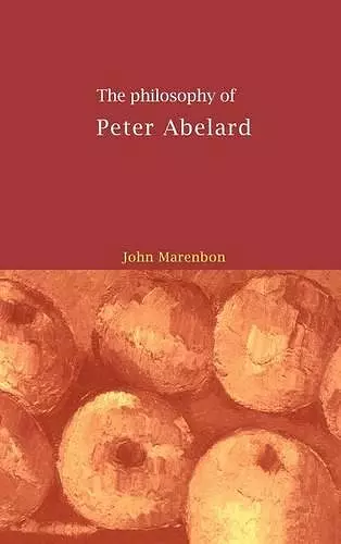 The Philosophy of Peter Abelard cover