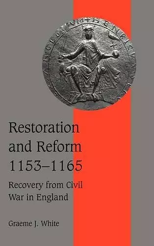 Restoration and Reform, 1153–1165 cover