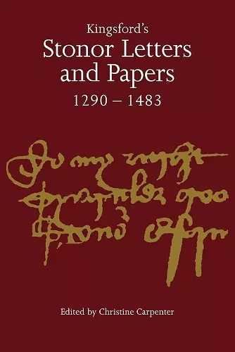 Kingsford's Stonor Letters and Papers 1290–1483 cover