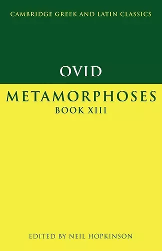 Ovid: Metamorphoses Book XIII cover