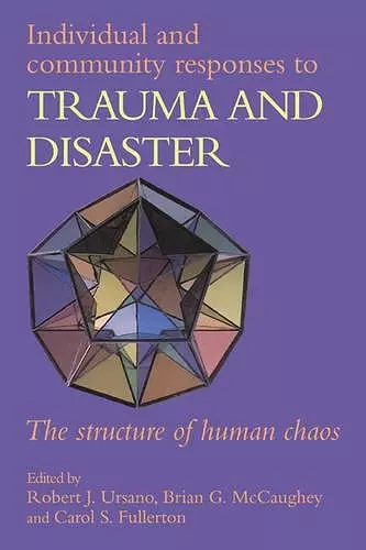 Individual and Community Responses to Trauma and Disaster cover