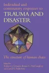 Individual and Community Responses to Trauma and Disaster cover