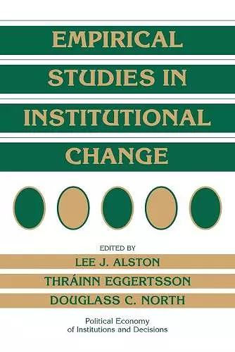 Empirical Studies in Institutional Change cover