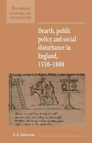 Dearth, Public Policy and Social Disturbance in England 1550–1800 cover