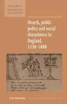 Dearth, Public Policy and Social Disturbance in England 1550–1800 cover