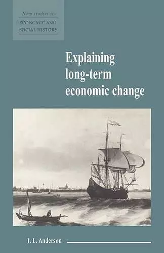 Explaining Long-Term Economic Change cover