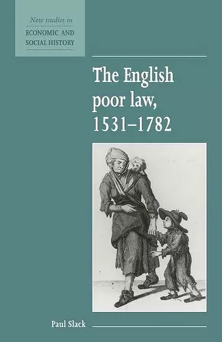 The English Poor Law, 1531–1782 cover