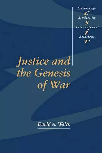 Justice and the Genesis of War cover