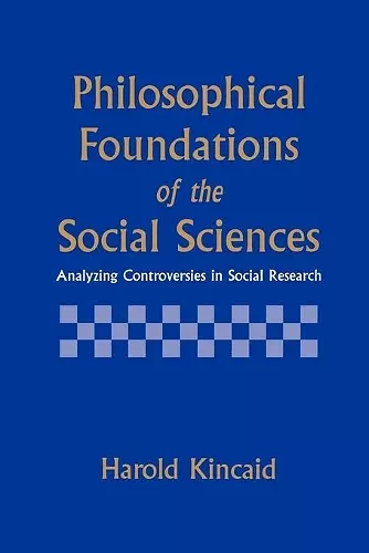 Philosophical Foundations of the Social Sciences cover