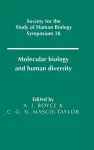 Molecular Biology and Human Diversity cover