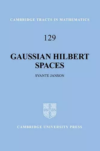 Gaussian Hilbert Spaces cover