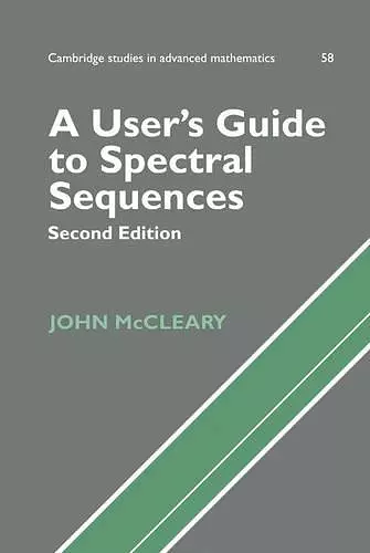 A User's Guide to Spectral Sequences cover
