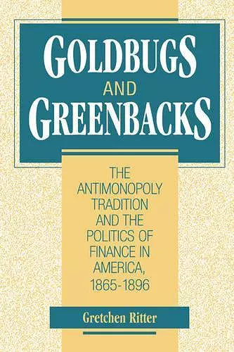 Goldbugs and Greenbacks cover