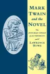 Mark Twain and the Novel cover