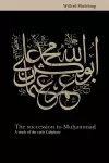 The Succession to Muhammad cover