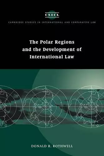 The Polar Regions and the Development of International Law cover