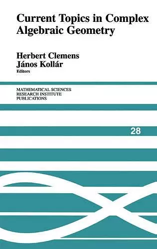 Current Topics in Complex Algebraic Geometry cover