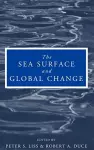 The Sea Surface and Global Change cover