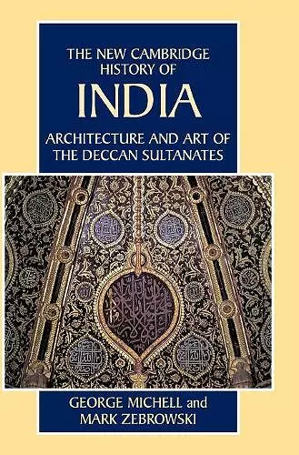 Architecture and Art of the Deccan Sultanates cover