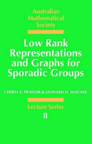 Low Rank Representations and Graphs for Sporadic Groups cover