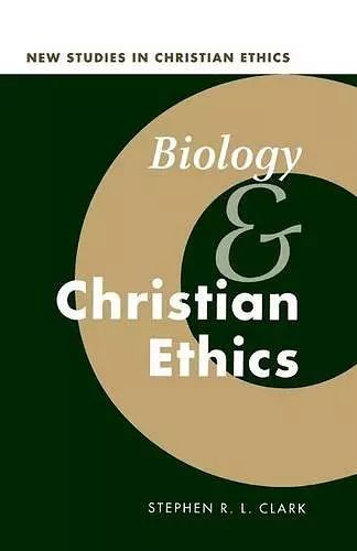 Biology and Christian Ethics cover