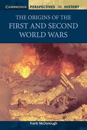 The Origins of the First and Second World Wars cover