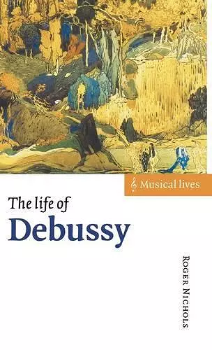 The Life of Debussy cover