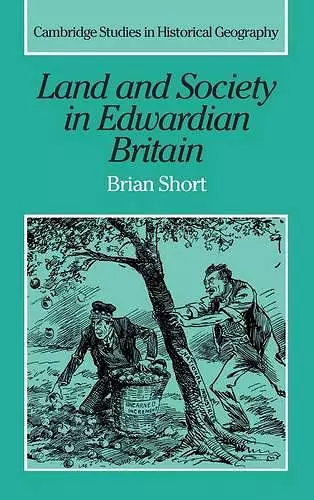 Land and Society in Edwardian Britain cover