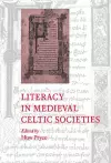 Literacy in Medieval Celtic Societies cover