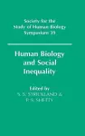 Human Biology and Social Inequality cover