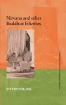 Nirvana and Other Buddhist Felicities cover