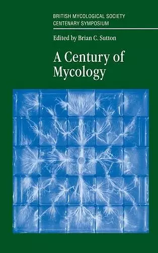 A Century of Mycology cover