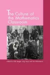 The Culture of the Mathematics Classroom cover