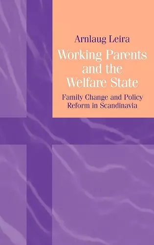 Working Parents and the Welfare State cover