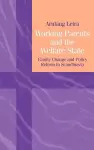 Working Parents and the Welfare State cover