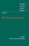 Fichte: The System of Ethics cover