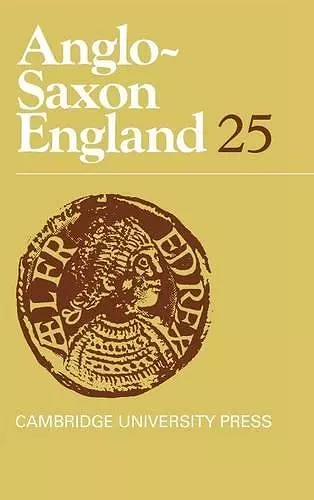 Anglo-Saxon England: Volume 25 cover