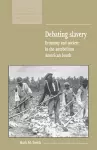 Debating Slavery cover