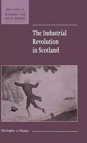 The Industrial Revolution in Scotland cover