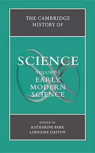 The Cambridge History of Science: Volume 3, Early Modern Science cover