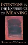 Intentions in the Experience of Meaning cover