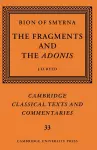 Bion of Smyrna: The Fragments and the Adonis cover