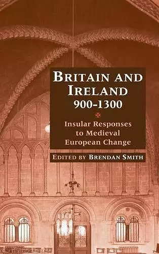 Britain and Ireland, 900–1300 cover