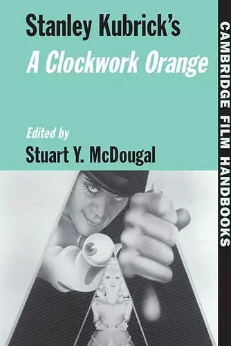 Stanley Kubrick's A Clockwork Orange cover