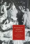Remaking Queen Victoria cover