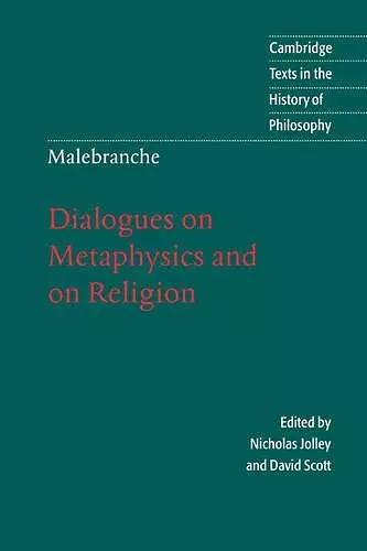 Malebranche: Dialogues on Metaphysics and on Religion cover